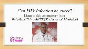 Can HIV infection be cured? Listen to this commentary from an expert.